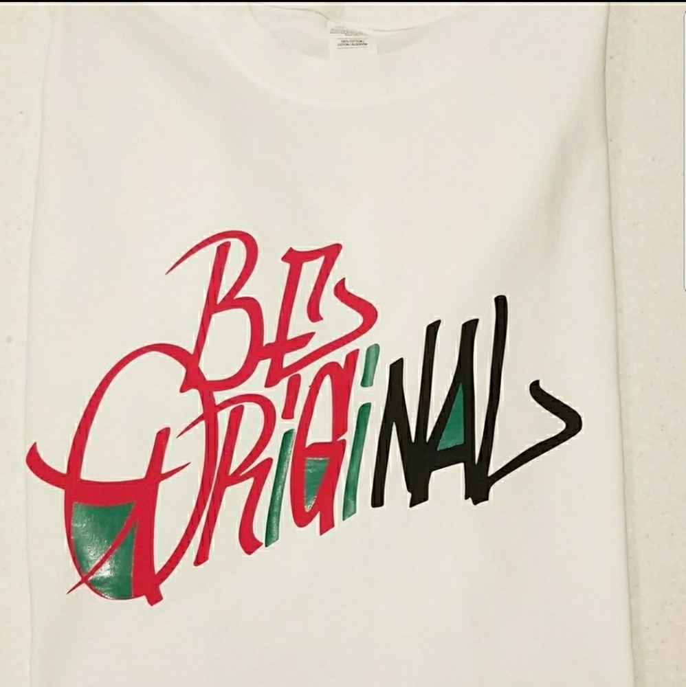 "BE ORIGINAL" BRAND NEW TEE!!!